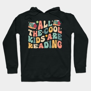 All The Cool Kids Are Reading Groovy Hoodie